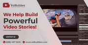 We Help Build Powerful Video Stories!