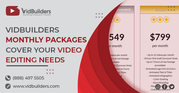 VidBuilders Monthly Packages Cover Your Video Editing Needs